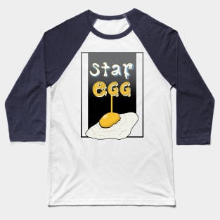 Fried egg in the galaxy/ Star egg/ Fried egg in the universe Baseball T-Shirt